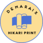 Demaraix hikari print